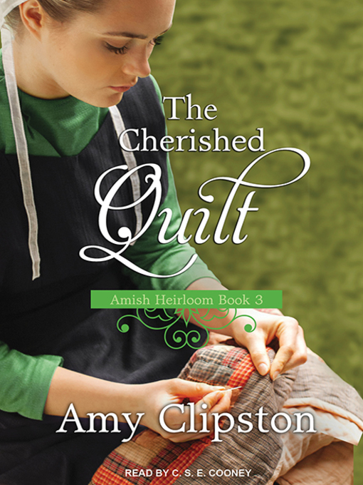 Title details for The Cherished Quilt by Amy Clipston - Available